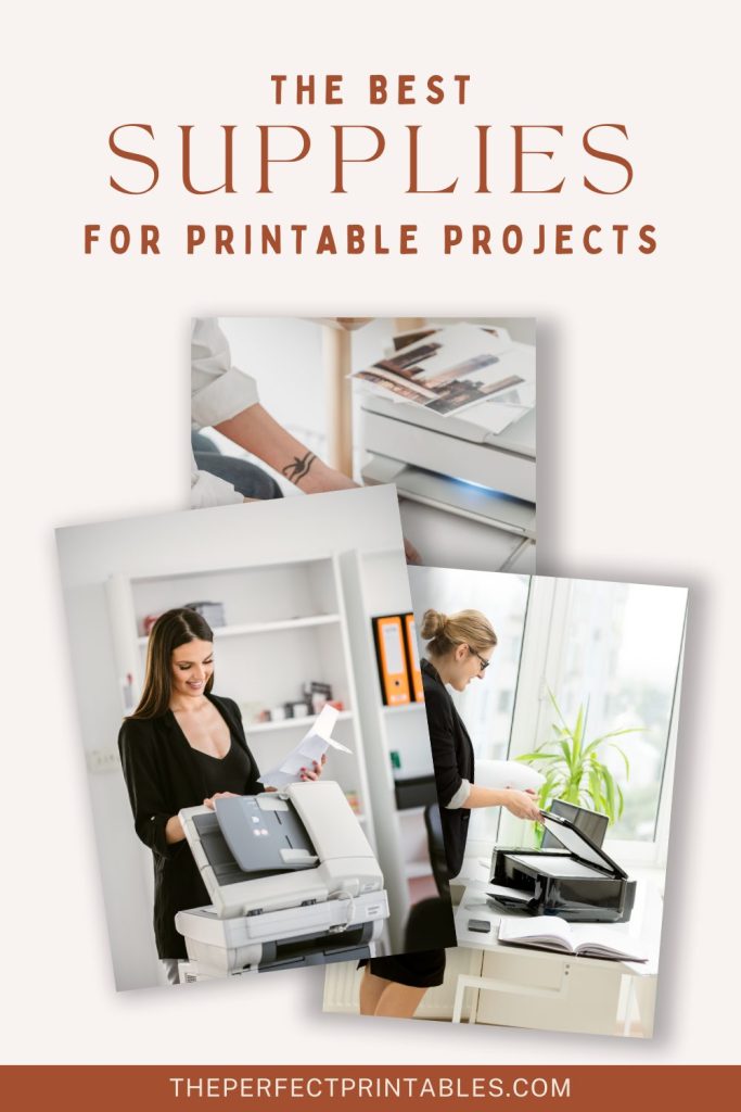 The Best Supplies for Printable Projects